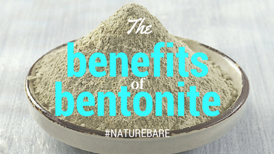 Benefits of Bentonite