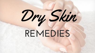 Dry Skin Remedies